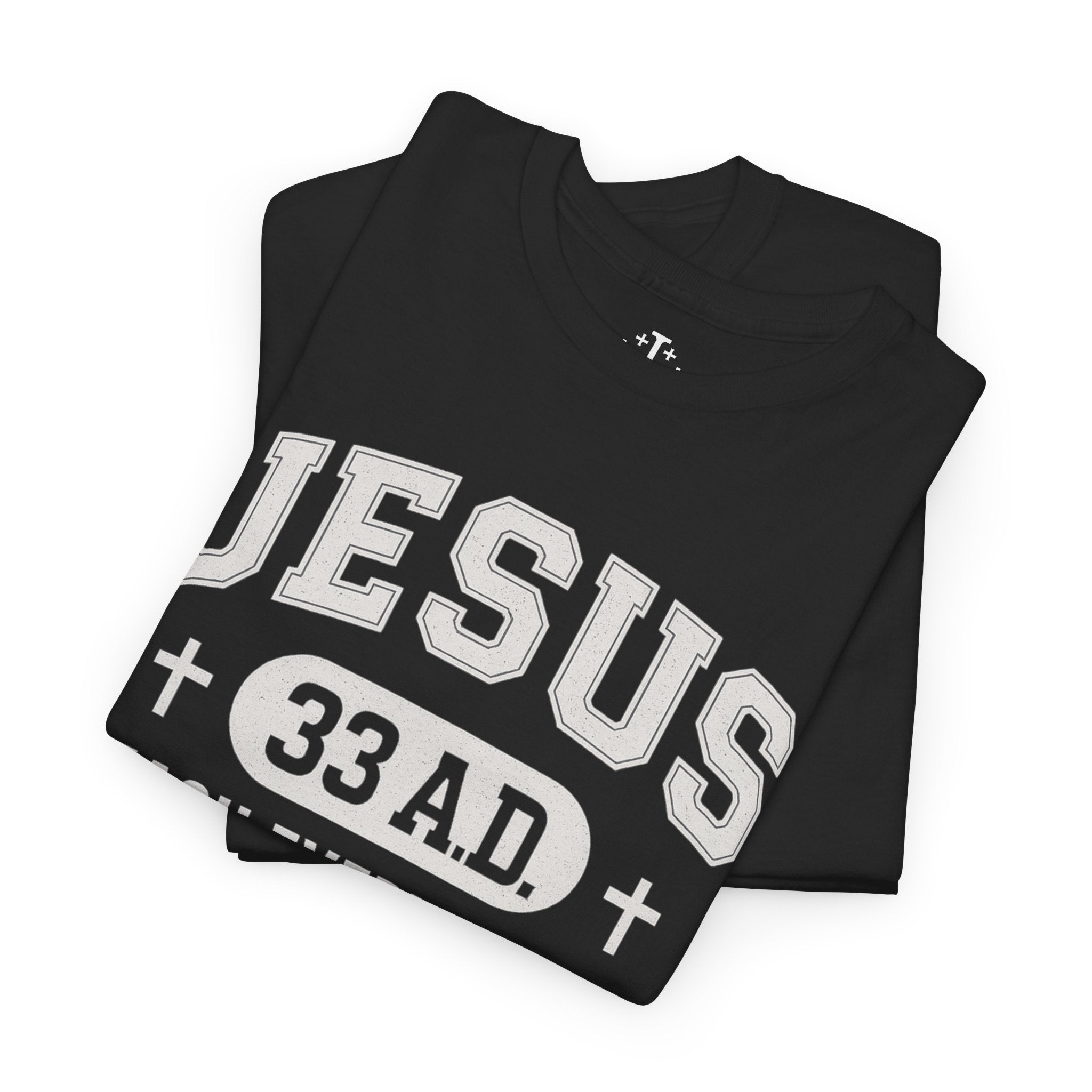 Black Jesus 33AD Tshirt folded