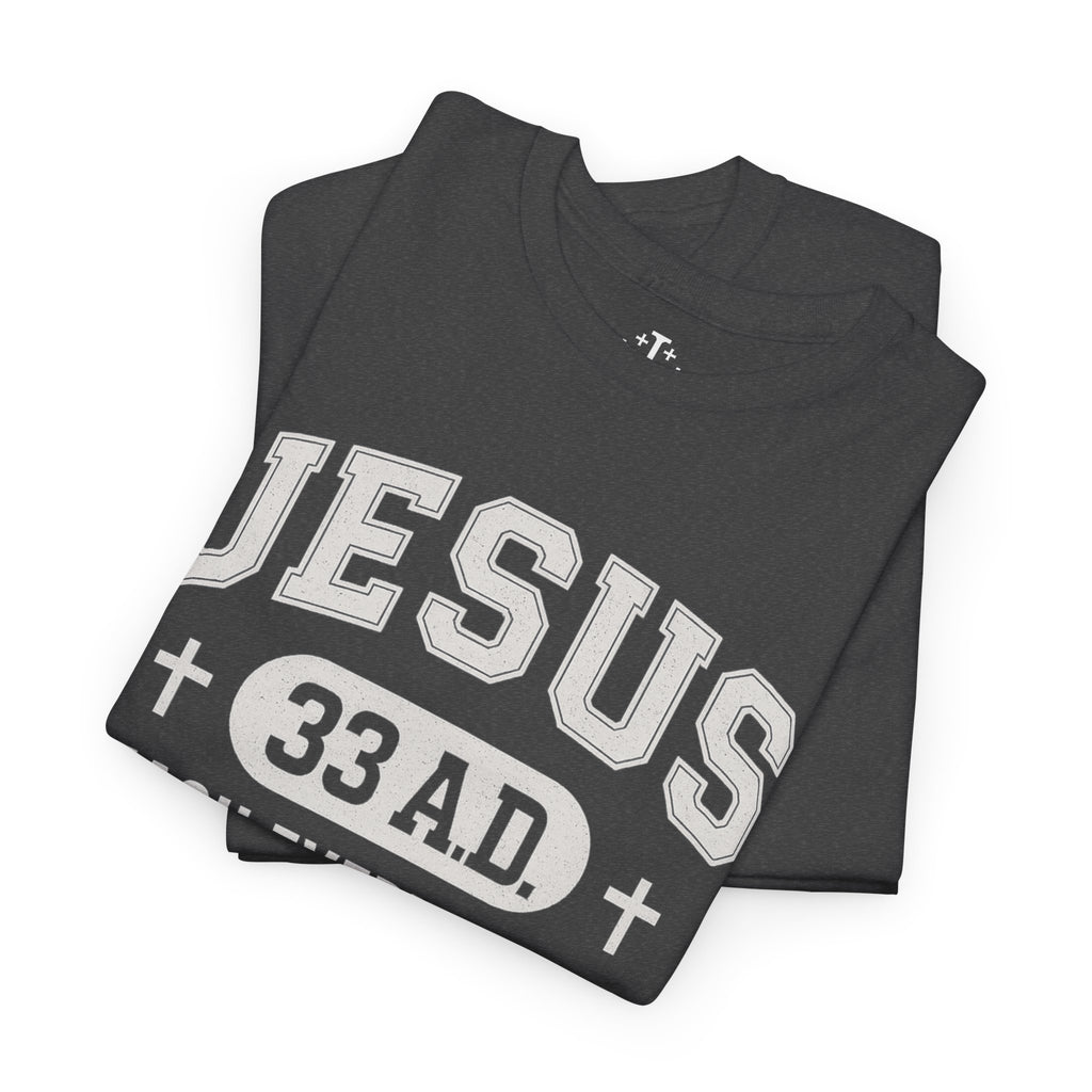 Dark Heather Jesus 33AD Tshirt folded