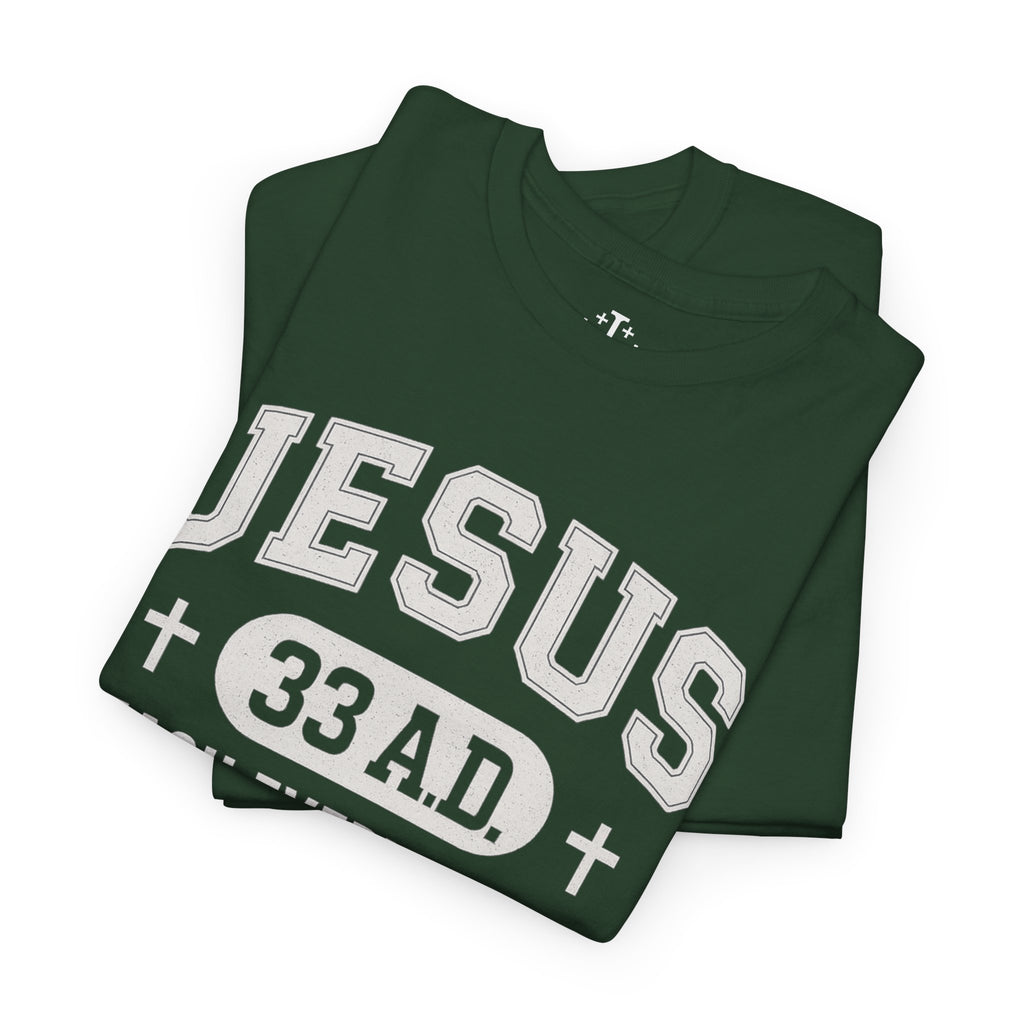 Forest Green Jesus 33AD Tshirt folded